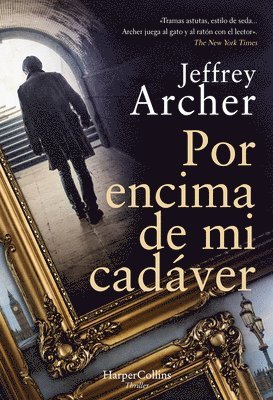 Por Encima de Mi Cadáver (Over My Dead Body - Spanish Edition) 1