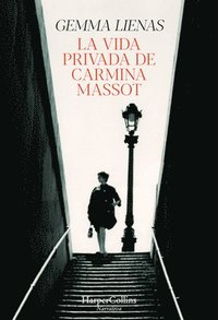 bokomslag La Vida Privada de Carmina Massot (the Private Life of Carmina Massot - Spanish