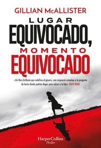 bokomslag Lugar equivocado, momento equivocado