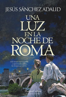 Una Luz En La Noche de Roma (a Light in the Night of Rome - Spanish Edition)
