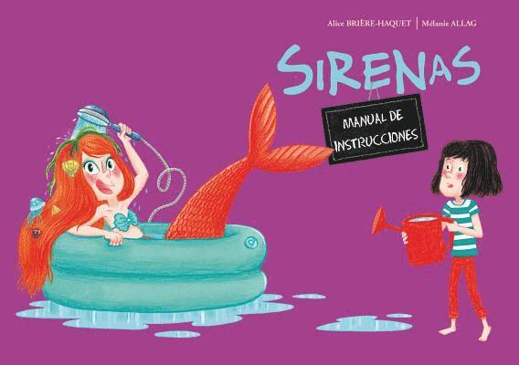 Alice Briere-Haquet - Sirenas. Manual de Instrucciones, Inbunden