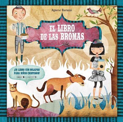 Agnese Baruzzi - Libro de Las Bromas, El, Inbunden