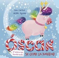 bokomslag Oscar (El Unicornio Hambriento) Se Come La Navidad
