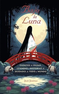 bokomslag Bajo La Luna