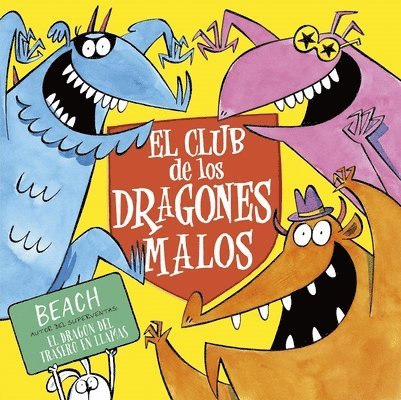 Club de Los Dragones Malos, El 1