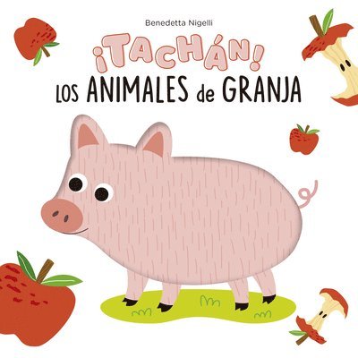 Benedetta Nigelli - Tachan! Los Animales de Granja, Inbunden