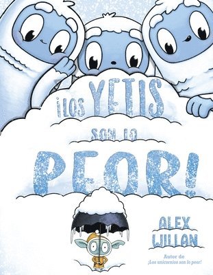 Los Yetis Son Lo Peor 1