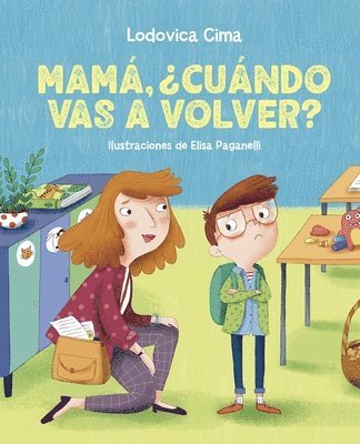 bokomslag Mamá, ¿Cuándo Vas a Volver?