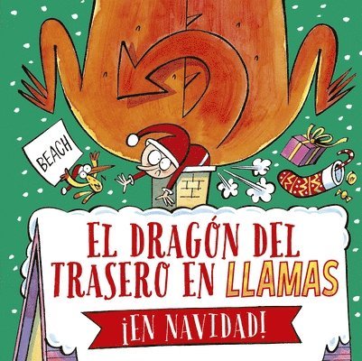 El Dragon del Trasero En Llamas En Navidad