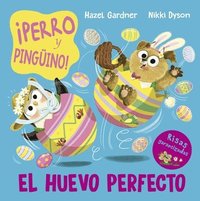 bokomslag Perro Y Pingüino. El Huevo Perfecto