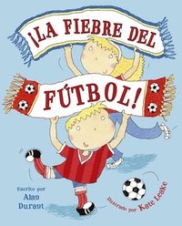 bokomslag Fiebre del Fútbol, La