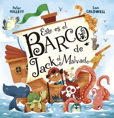 Éste es el barco de Jack El Malvado 1