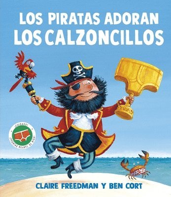 bokomslag Los Piratas Adoran Los Calzoncillos