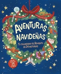 bokomslag Aventuras Navideñas. Tu Calendario de Adviento En 24 Historias