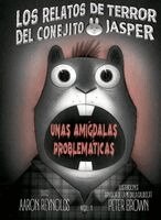 Aaron Reynolds - Unas Amígdalas Problemáticas, Inbunden
