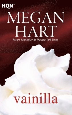 Megan Hart - Vainilla, Häftad