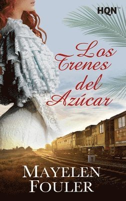 bokomslag Los trenes del azcar