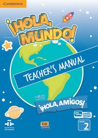 bokomslag Hola, Mundo!, Hola, Amigos! Level 2 Teacher's Manual plus ELEteca