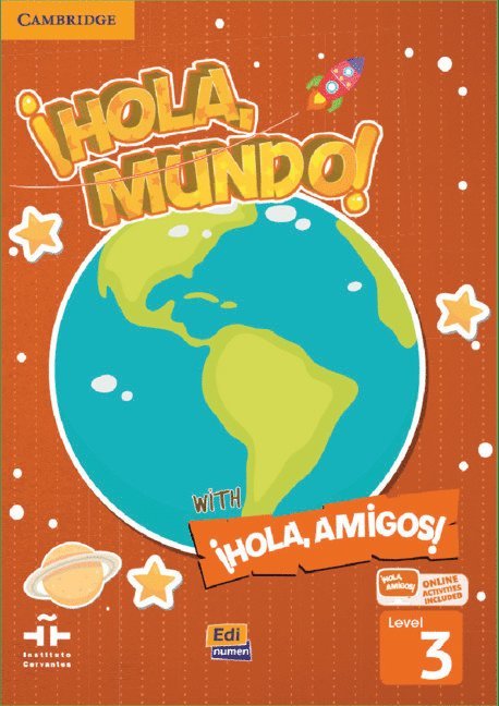 Hola, Mundo!, Hola, Amigos! Level 3 Student's Book plus ELEteca 1