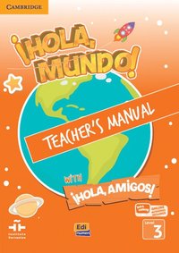 bokomslag Hola, Mundo!, Hola, Amigos! Level 3 Teacher's Manual plus ELEteca