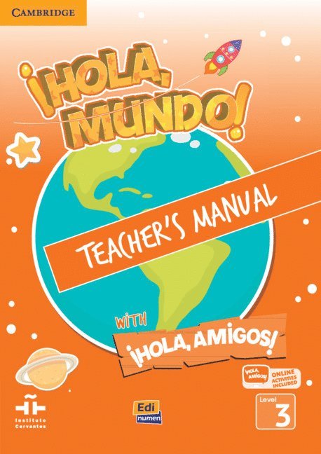 Hola, Mundo!, Hola, Amigos! Level 3 Teacher's Manual plus ELEteca 1