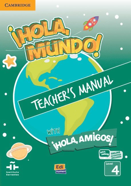 Hola, Mundo!, Hola, Amigos! Level 4 Teacher's Manual plus ELEteca 1