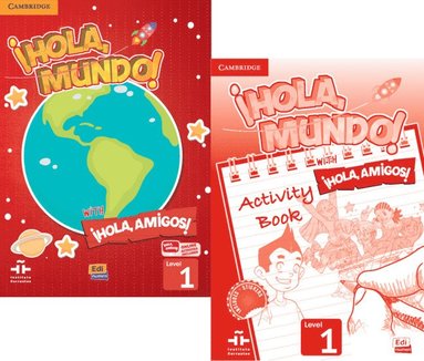 bokomslag Hola, Mundo!, Hola, Amigos! Level 1 Student's Book plus ELEteca and Activity Book