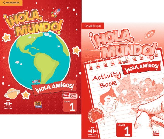 Hola, Mundo!, Hola, Amigos! Level 1 Student's Book plus ELEteca and Activity Book 1