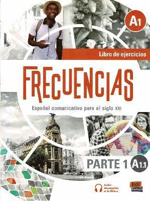 bokomslag Frecuencias A1 : Part 1 : A1.1 Exercises Book