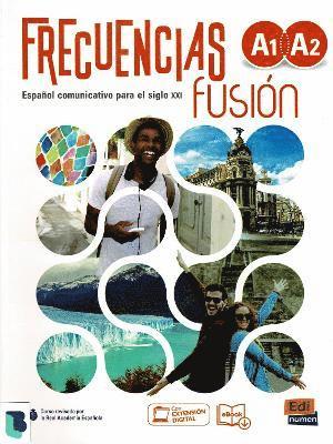 bokomslag Frecuencias Fusion A1 + A2 Libro del Estudiante + eBook + Extension Digital