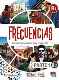 bokomslag Frecuencias B1 : Part 1 : B1.1  Student Book