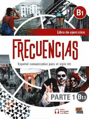 Frecuencias Equipo - Frecuencias B1 : Part 1 : B1.1  Exercises Book, Häftad