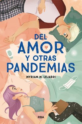 bokomslag del Amor Y Otras Pandemias / Of Love and Other Pandemics