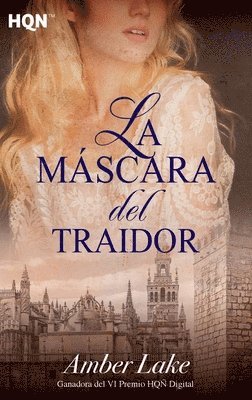 La mscara del traidor (Ganadora VI Premio Internacional HQ) 1