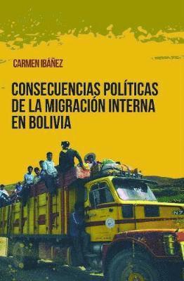 bokomslag Consecuencias políticas de la migración interna en Bolivia