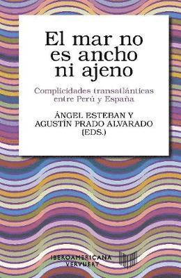 El mar no es ancho ni ajeno 1