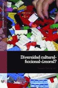 bokomslag Diversidad cultural-ficcional-¿moral?