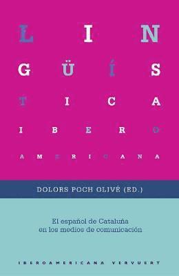 bokomslag El español de Cataluña en los medios de comunicación