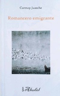 bokomslag Romancero emigrante: El poema que somos todas las personas