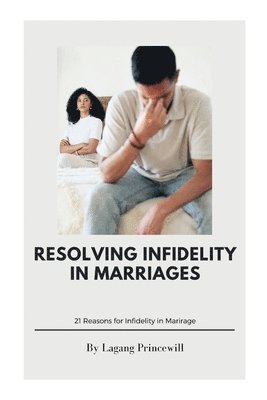 bokomslag Resolving Infidelity in Marriages