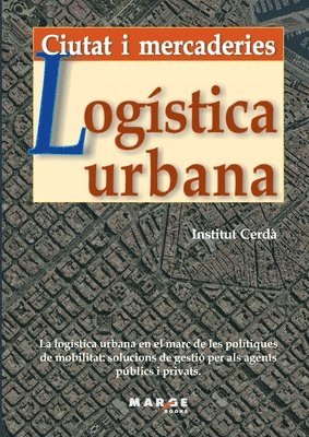 bokomslag Logstica urbana. Ciutat i mercaderies