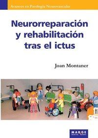 bokomslag Neurorreparacin y rehabilitacin tras el ictus
