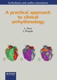 bokomslag A practical approach to clinical arrhythmology