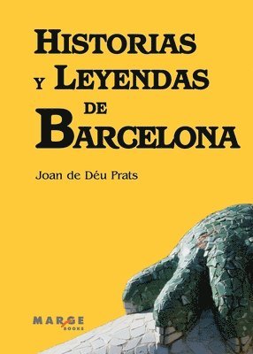 bokomslag Historias y leyendas de Barcelona