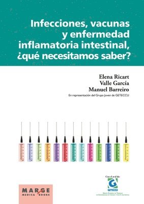 bokomslag Infecciones, vacunas y enfermedad inflamatoria intestinal, qu necesitamos saber?