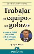 bokomslag Trabajar en Equipo Es un Golazo: Lo Que el Futbol Me Enseno Sobre el Trabajo en Equipo = Team Work Is a Goal