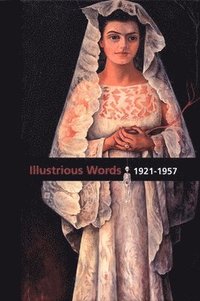 bokomslag Diego Rivera: Illustrious Words 1886-1921 Vol.1