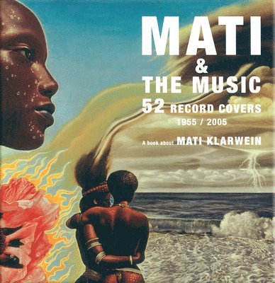 Mati & the Music: 52 Record Covers 1955-2005, Inbunden