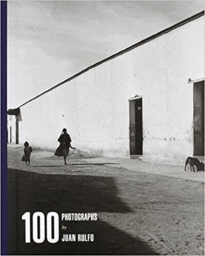 100 Photographs by Juan Rulfo, Inbunden
