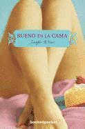 bokomslag Bueno en la Cama = Good in Bed